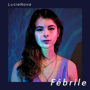 Febrile LucieNova Cover 2 1000 300x300